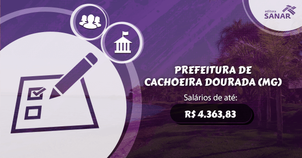 Concurso Prefeitura de Cachoeira Dourada (MG): vagas para Enfermagem, Farmácia e Odontologia
