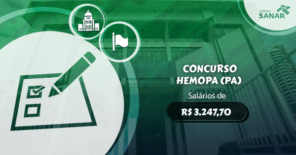 Concurso HEMOPA (PA): edital aberto com vagas para Enfermagem, Farmácia e mais