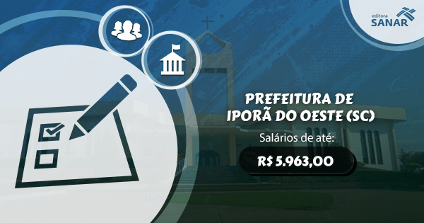Concurso Prefeitura de Iporã do Oeste (SC): vagas para Farmácia, Medicina Veterinária e Odonto.