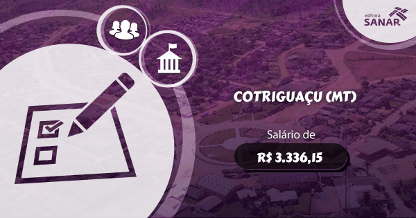 Concurso Prefeitura de Cotriguaçu (MT): vagas para Enfermagem e Odontologia