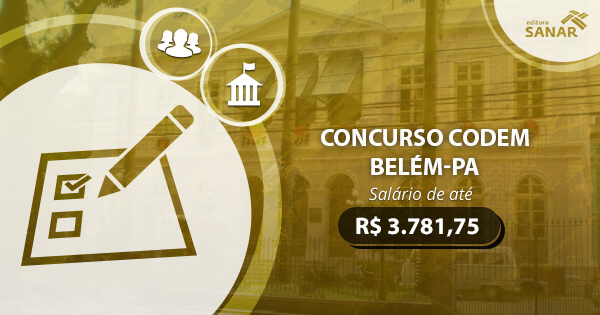 Concurso CODEM - Belém (PA) 2017: edital publicado com vaga para Psicologia