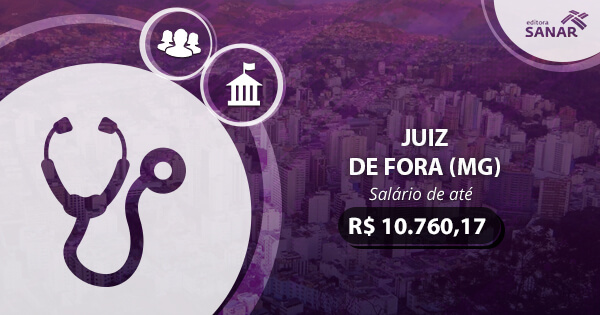 Concurso Prefeitura de Juiz de Fora (MG) 2017: edital publicado com vaga para Medicina