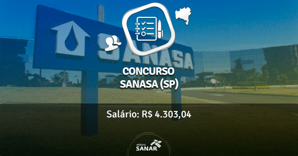 Concurso SANASA de Campinas-SP 2016 tem vagas para Médicos do Trabalho e Psicólogos