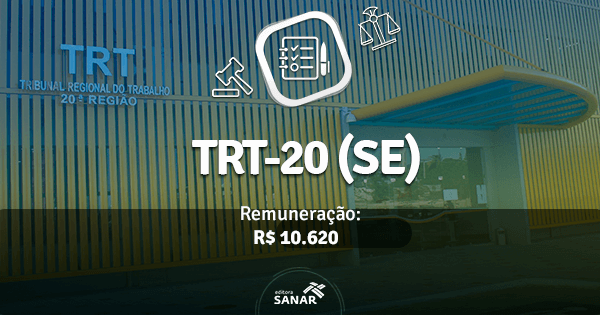 Concurso TRT 20ª Região: edital traz vagas para Enfermeiro, Fisioterapeuta, Dentista e Médico do Trabalho