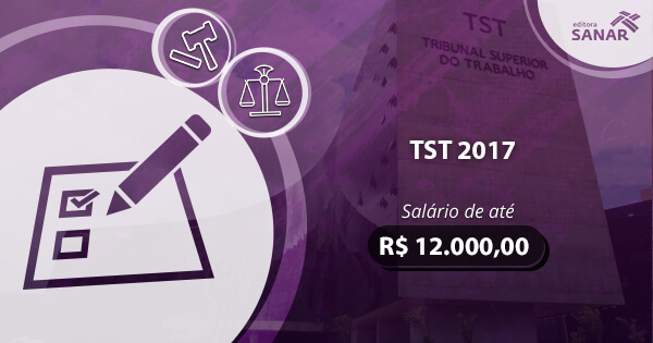 Concurso do TST previsto para 2017: vagas para Psicólogos, Nutricionistas, Enfermeiros e mais