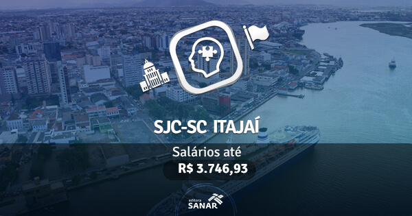 Concurso SJC-SC: edital com vagas para Psicologia